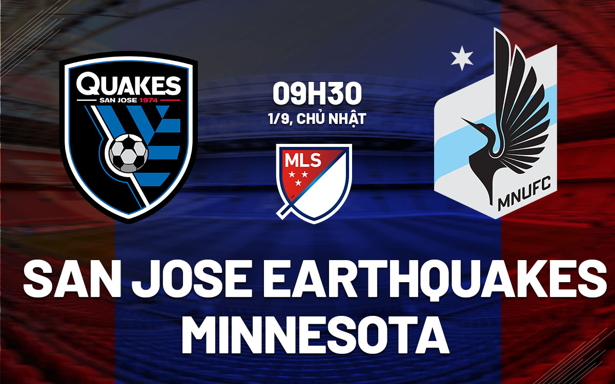nhan dinh bong da du doan San Jose Earthquakes vs Minnesota nha nghe my mls hom nay