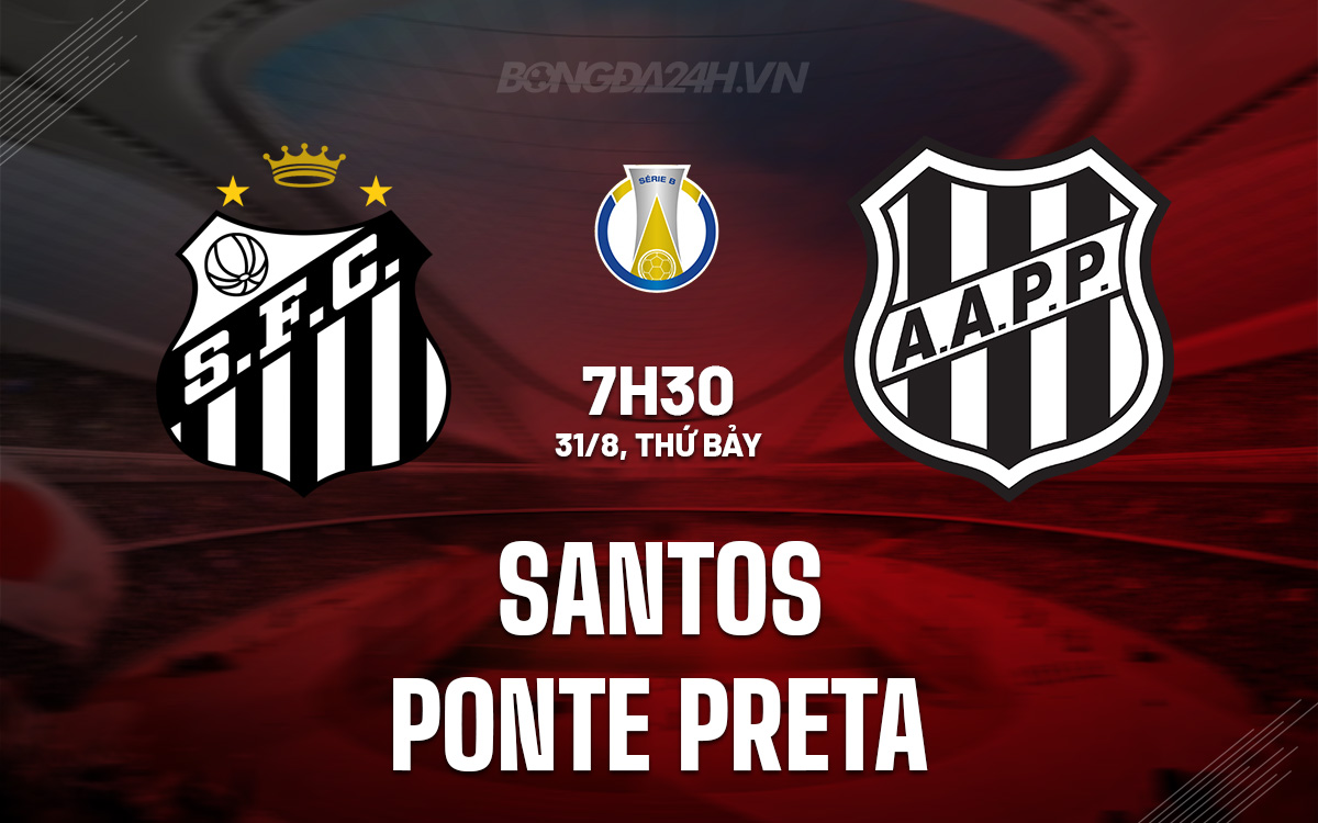 Santos vs Ponte Preta Santos vs Ponte Preta