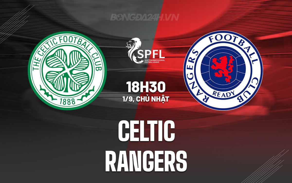 Celtic vs Rangers