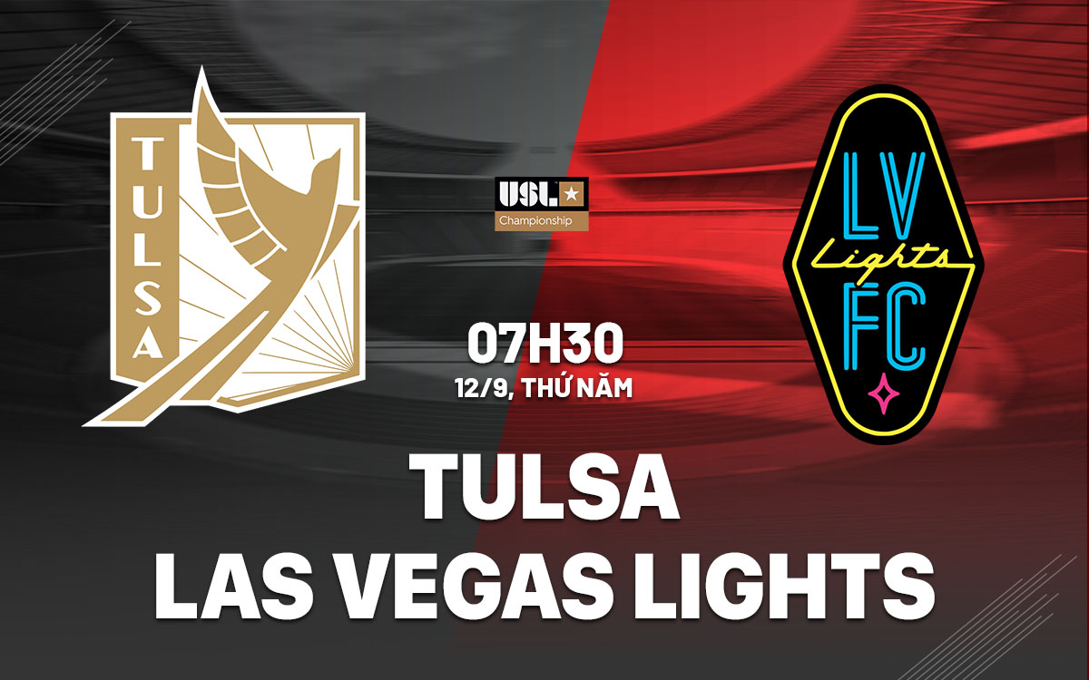nhan dinh bong da du doan Tulsa vs Las Vegas Lights hang nhat my hom nay