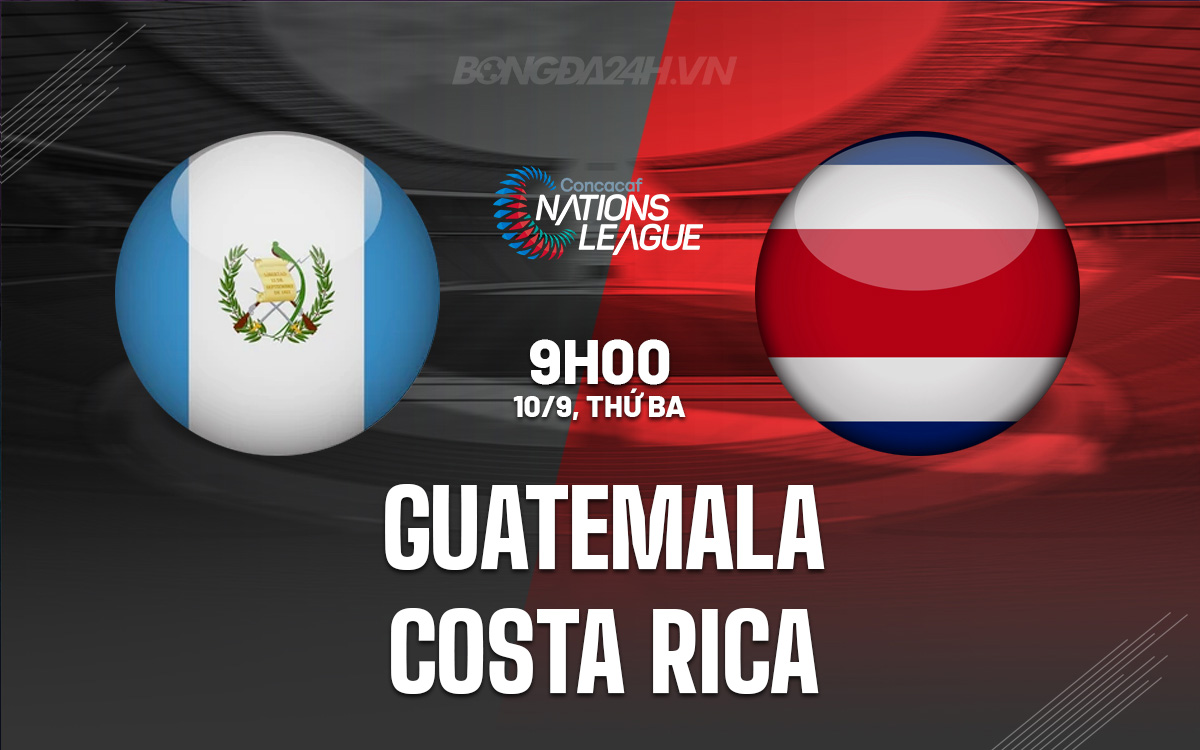 Guatemala vs Costa Rica Guatemala vs Costa Rica