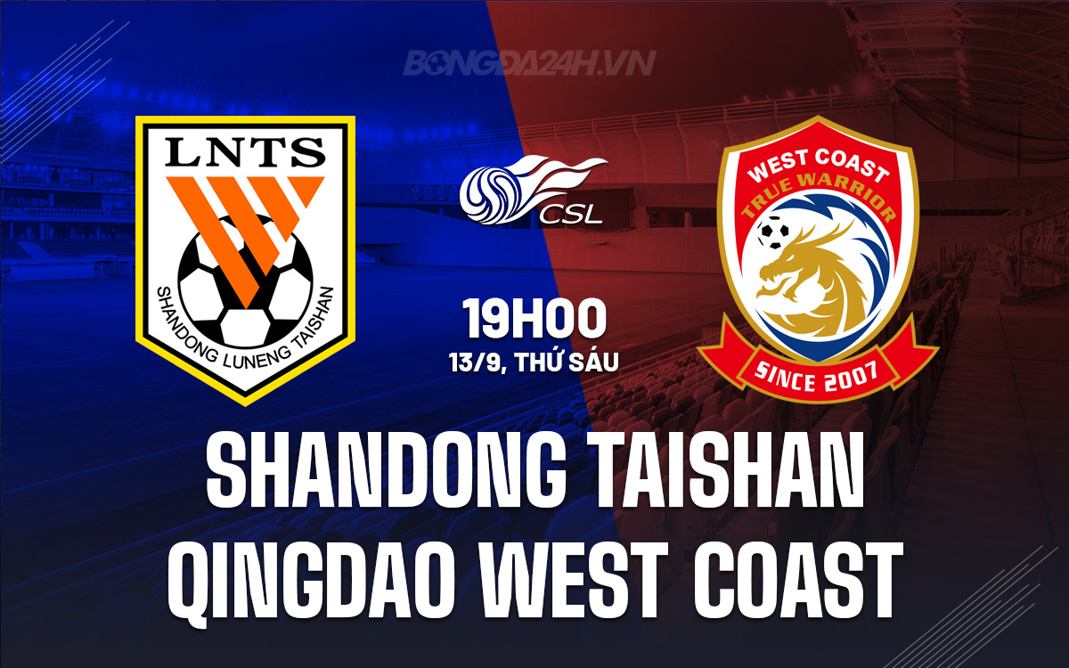 Shandong Taishan vs Qingdao West Coast