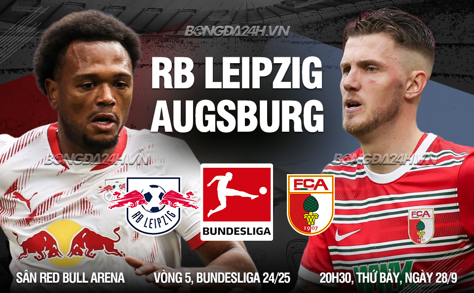 Đánh giá sâu về cuộc chạm trán Leipzig vs Augsburg Leipzig chưa thuyết phục, Augsburg không đáng tin