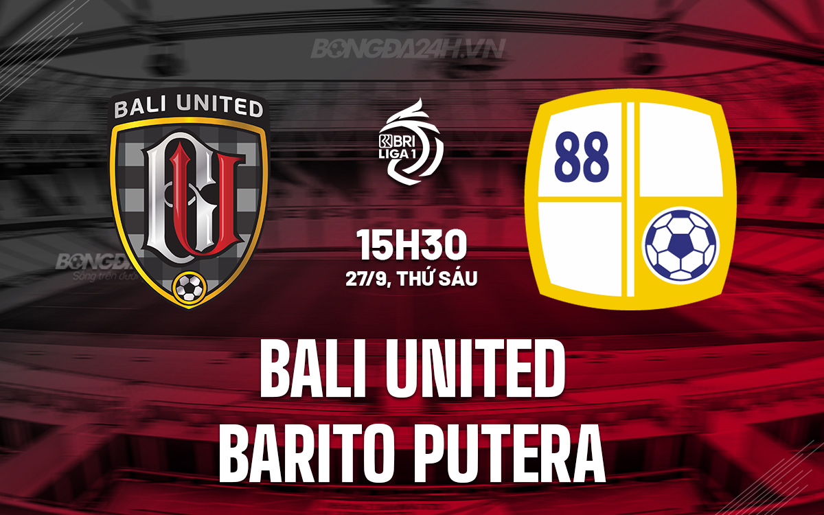 Bali United vs Barito Putera