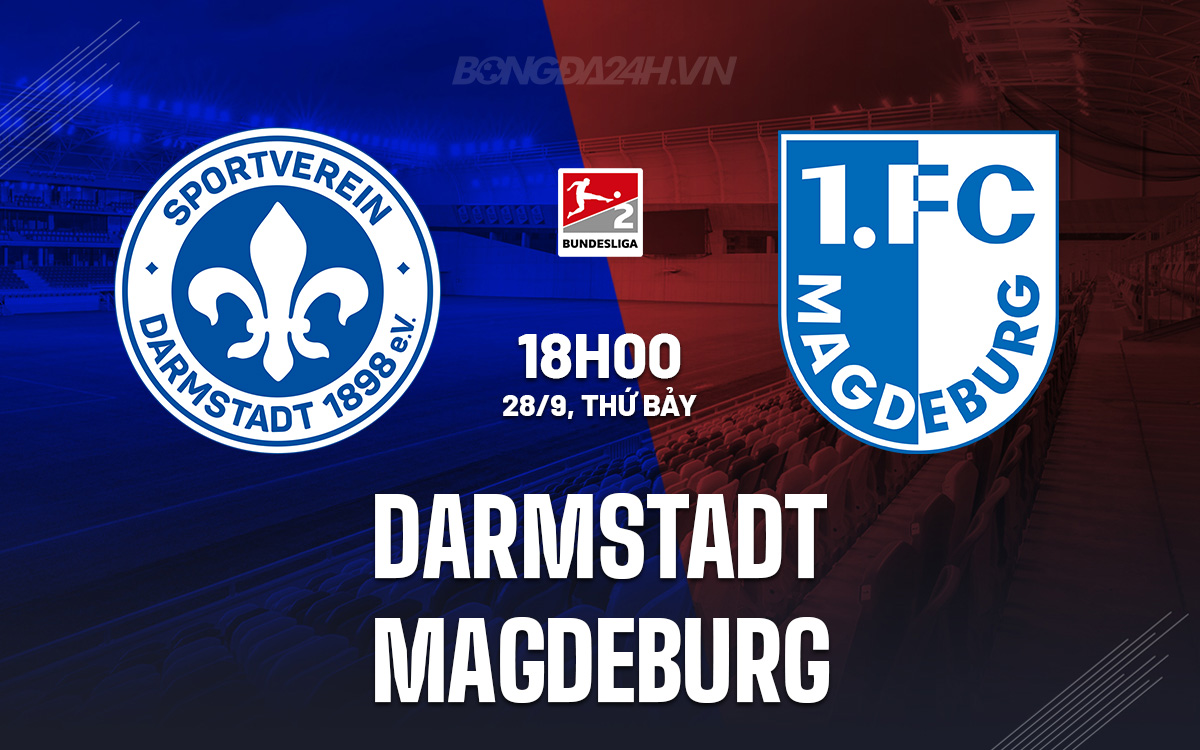 Darmstadt so tài với Magdeburg Một trận cầu hứa hẹn nhiều bàn thắng