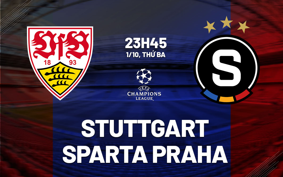 Stuttgart vs Sparta Praha Die Roten Săn Lùng Chiến Thắng Để Cạnh Tranh Vé Đi Tiếp Champions League