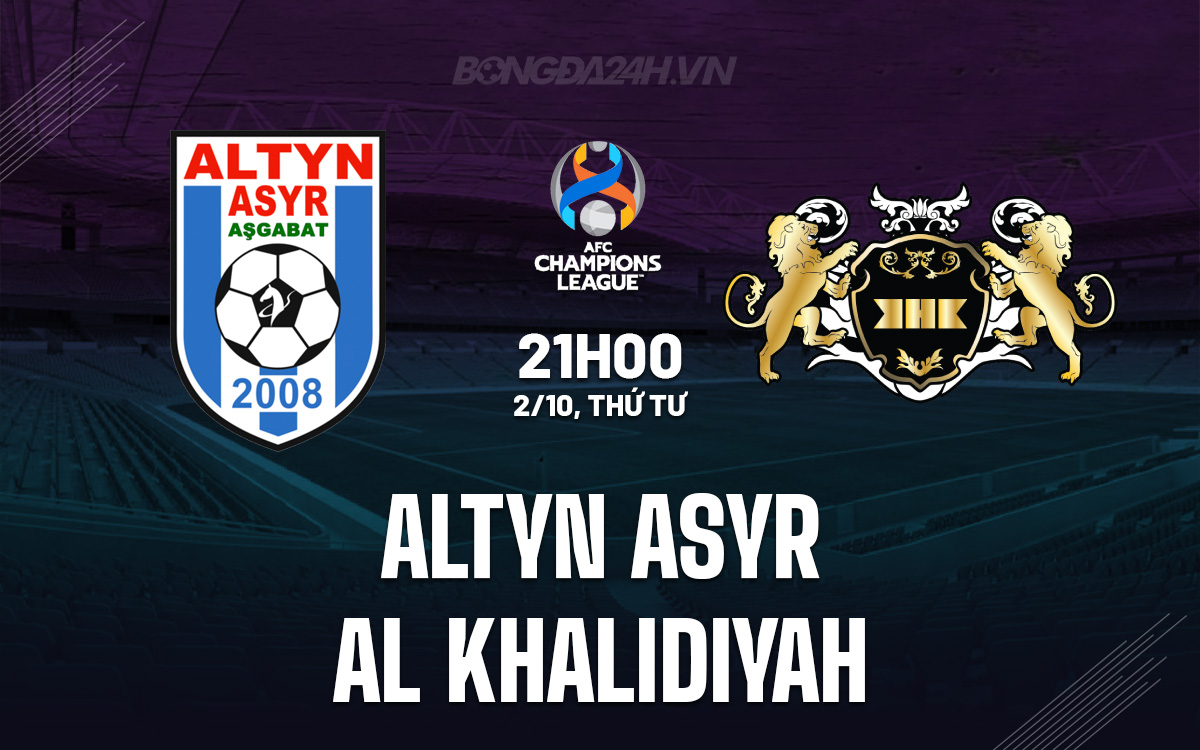 Altyn Asyr vs AL Khalidiyah Altyn Asyr vs AL Khalidiyah
