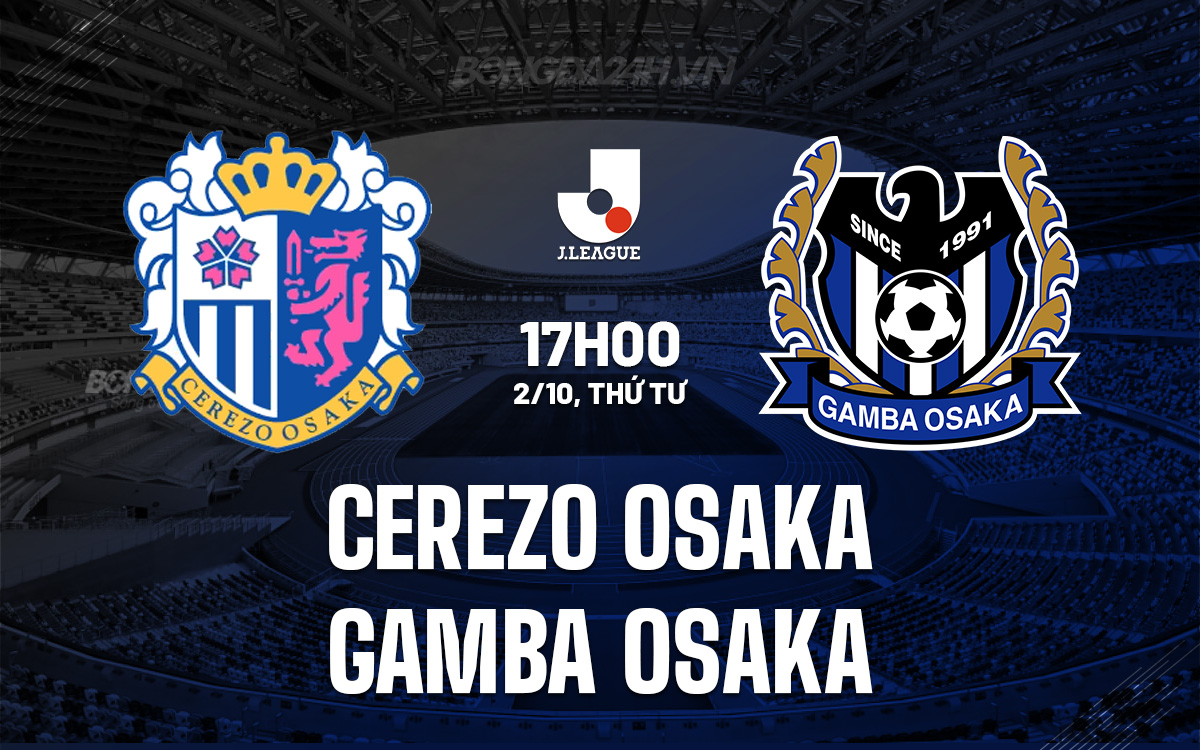 Cerezo Osaka vs Gamba Osaka