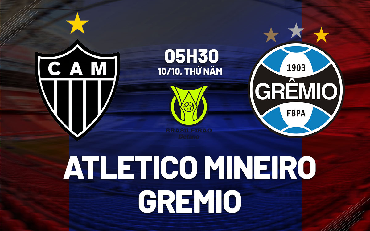 nhan dinh bong da du doan Atletico Mineiro vs Gremio vdqg brazil hom nay