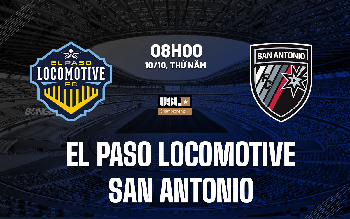 nhan dinh bong da du doan El Paso Locomotive vs San Antonio hang nhat my hom nay
