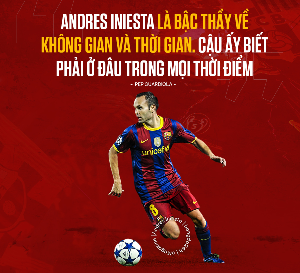 E-magazine Andres Iniesta - Thiên tài bé nhỏ 6
