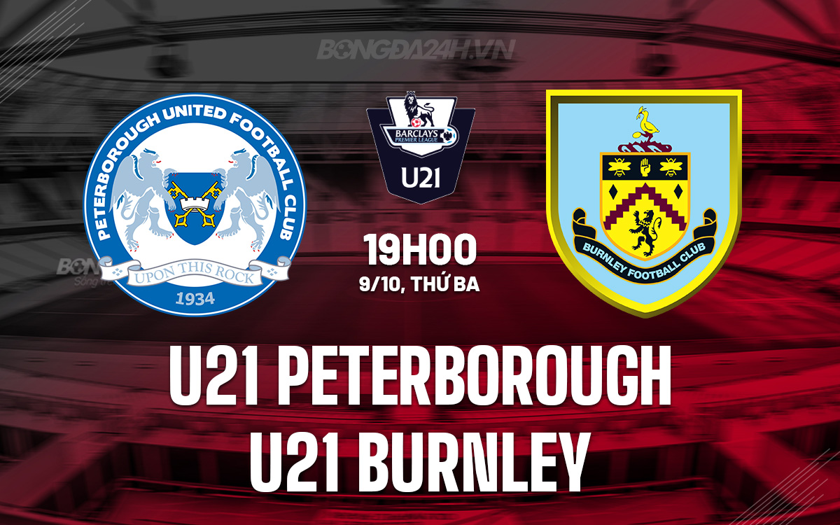 U21 Peterborough vs U21 Burnley U21 Peterborough vs U21 Burnley