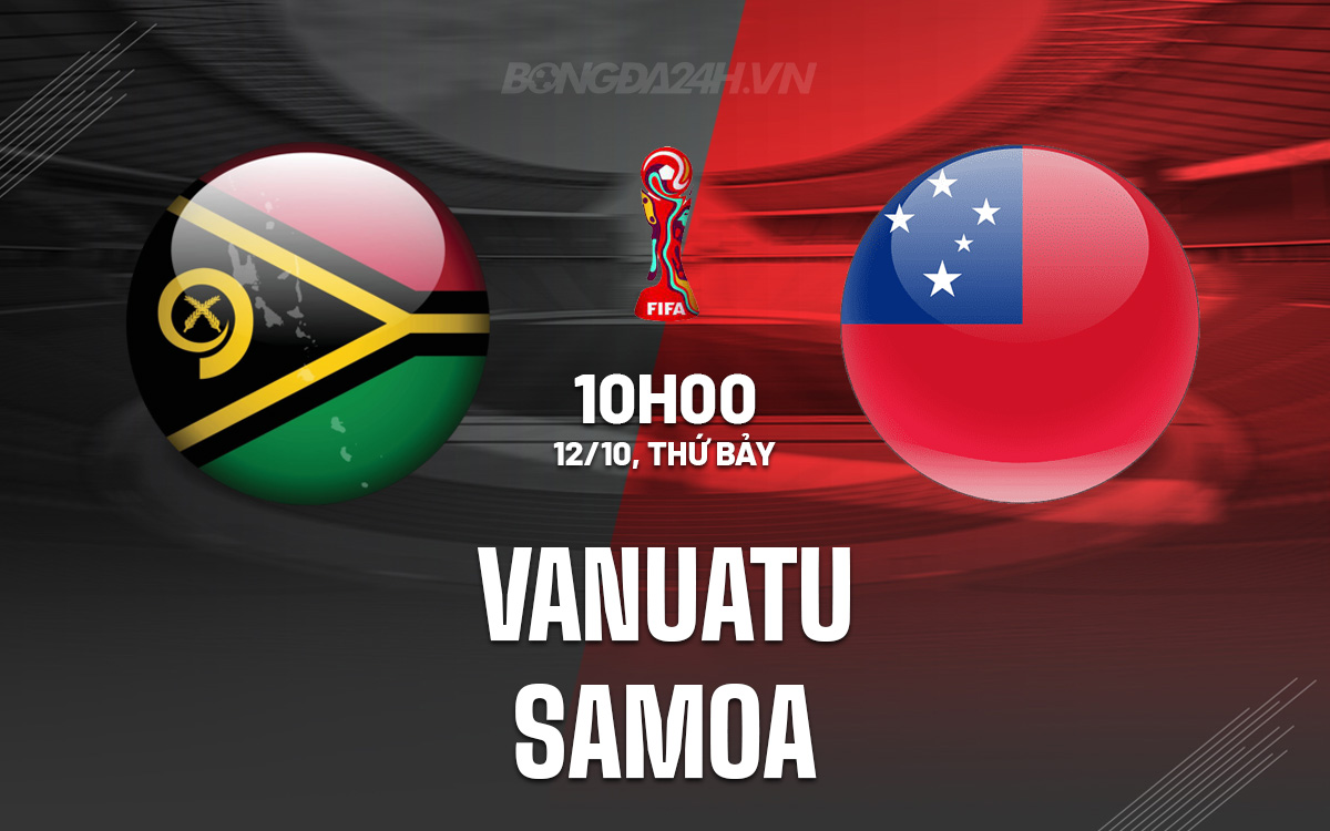 Vanuatu vs Samoa Vanuatu vs Samoa