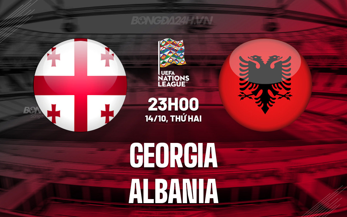 Georgia vs Albania Georgia vs Albania