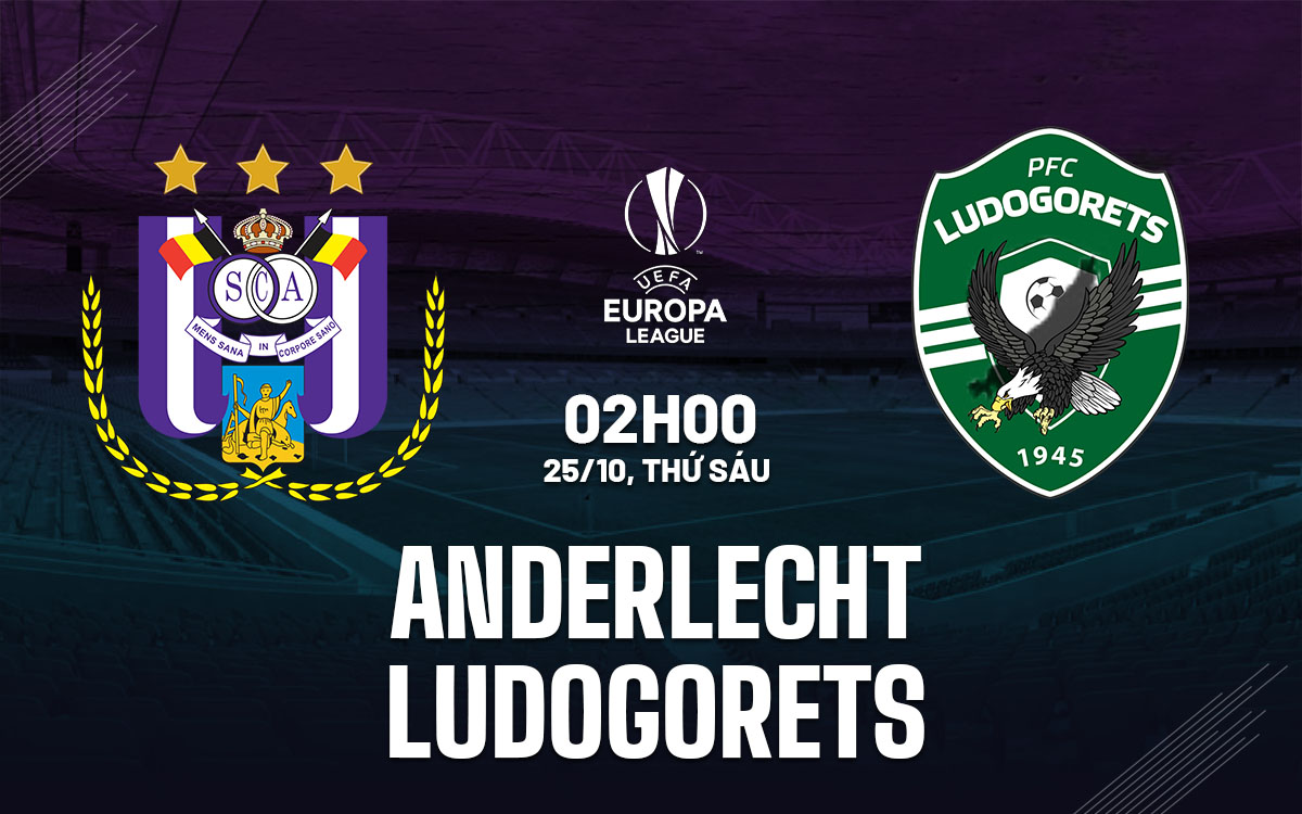 Anderlecht Đối Đầu Ludogorets Cuộc So Tài Giữa Trình Độ Cao Ngất Ngưởng Và Phong Độ Không Đáng Tin Cậy