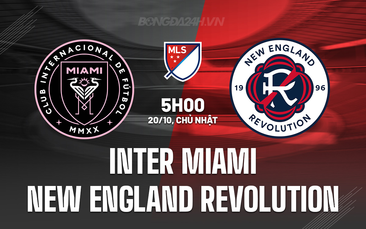 Inter Miami Trắng Tay Khi Đón Tiếp New England Revolution