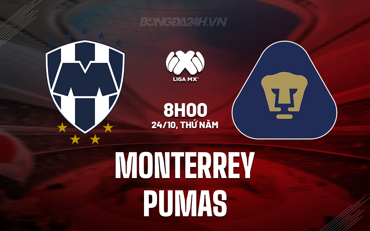 Monterrey vs Pumas: Trận chiến nảy lửa cho suất vào thẳng vòng chung kết