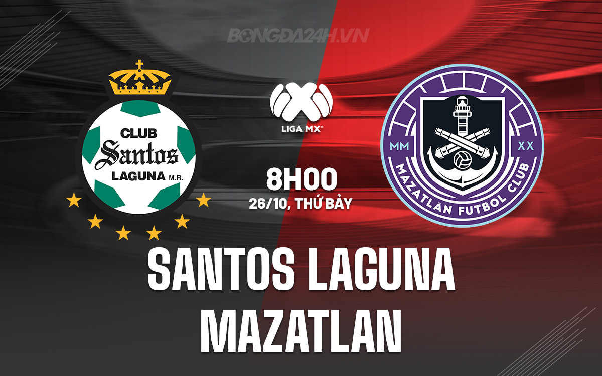 Cuộc chiến ngược dòng giữa Santos Laguna và Mazatlan ở vòng 14 giải Apertura