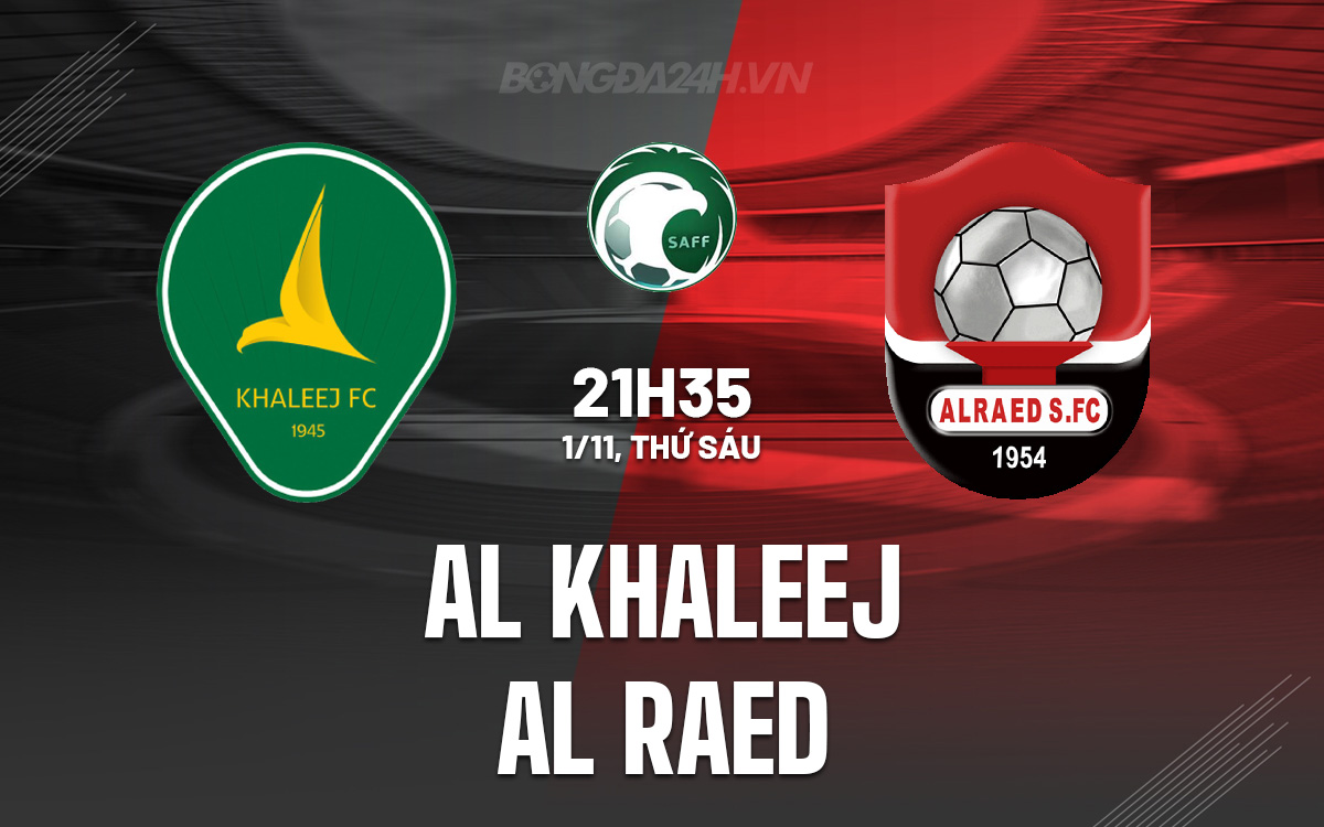 Al Khaleej vs Al Raed