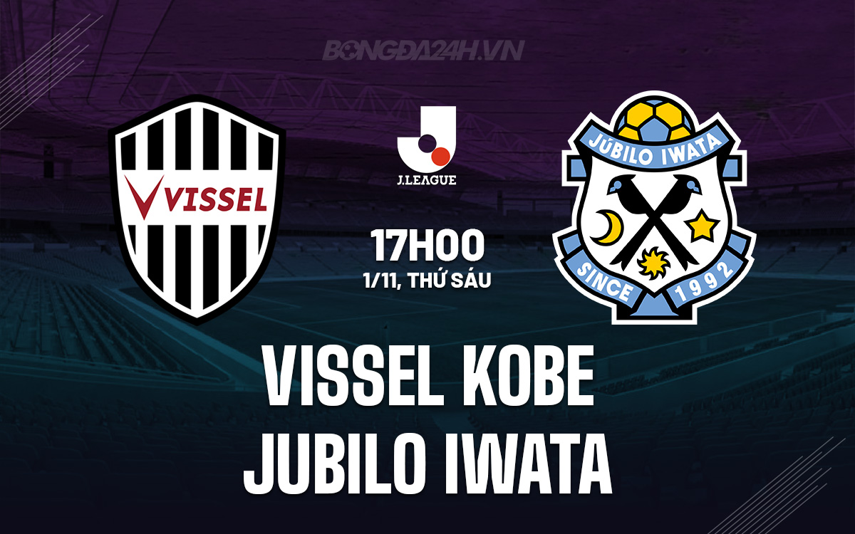 Vissel Kobe vs Jubilo Iwata