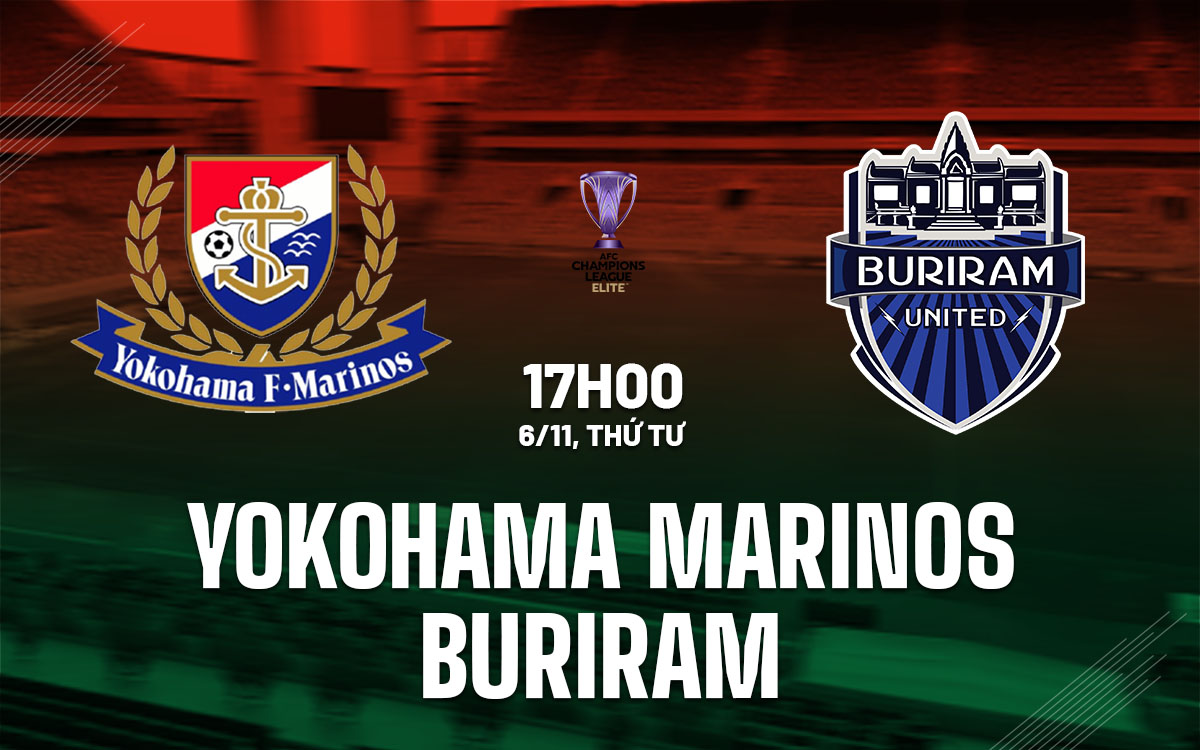 nhan dinh bong da du doan Yokohama Marinos vs Buriram cup c1 afc champions league elite hom nay