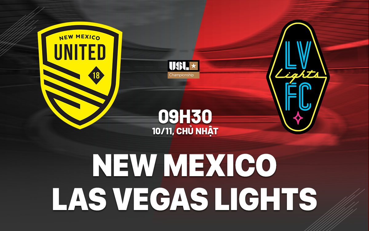 Cuộc Đọ Sức Của Những Ông Lớn: New Mexico Đối Đầu Las Vegas Lights Trong Trận Tứ Kết Hạng Nhất Mỹ 