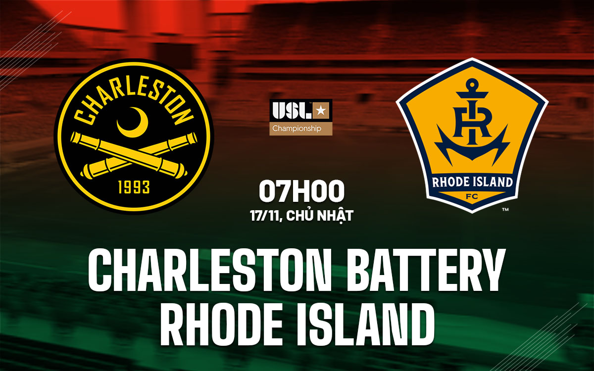 nhan dinh bong da du doan Charleston Battery vs Rhode Island hang nhat my hom nay