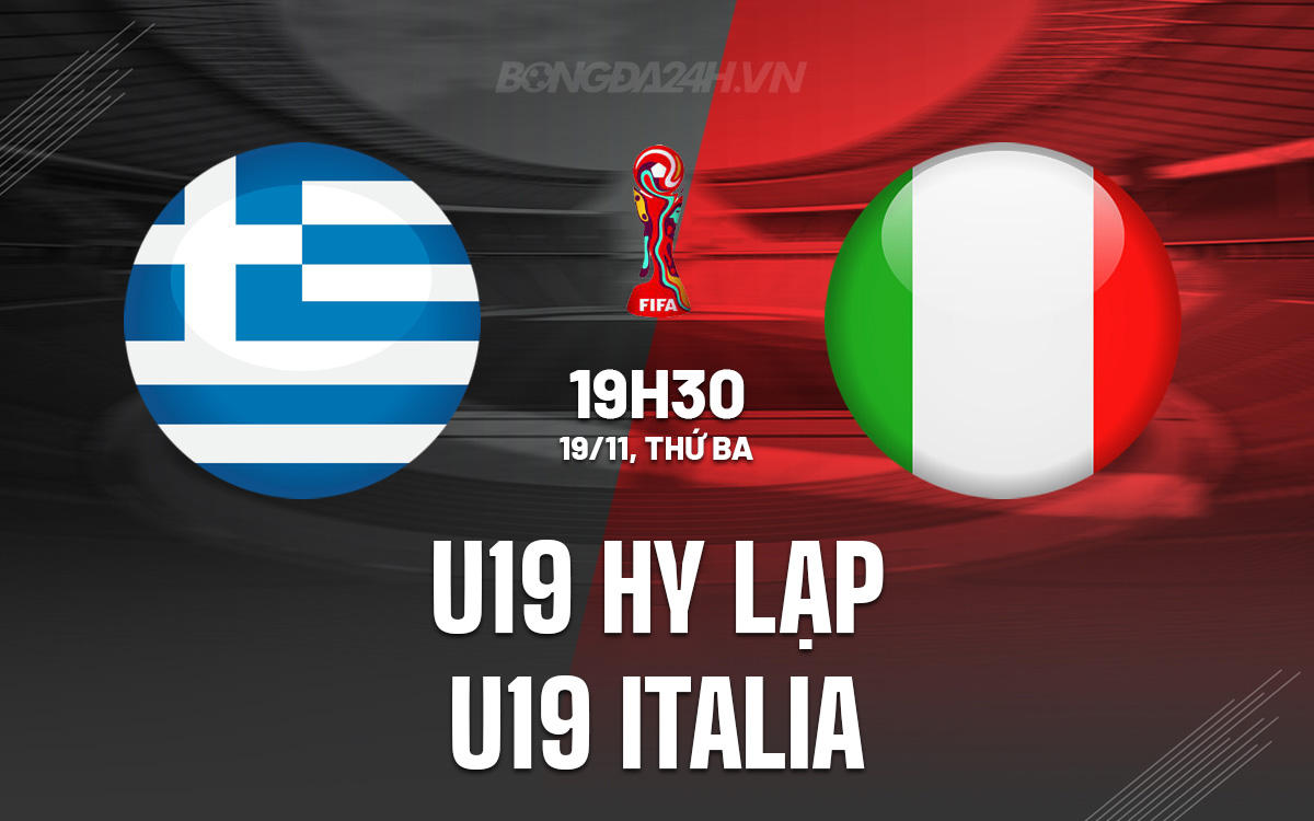 U19 Hy Lap vs U19 Italia