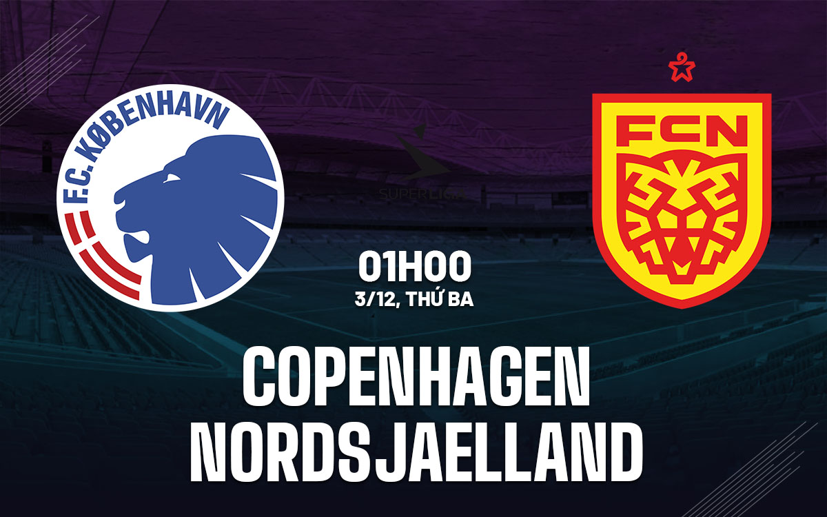 nhan dinh bong da du doan Copenhagen vs Nordsjaelland vdqg dan mach hom nay