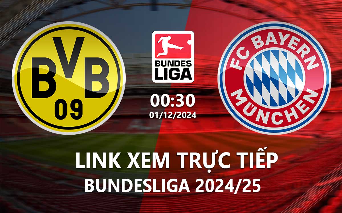 Link xem trực tiếp Dortmund vs Bayern (Bundesliga 2024/25) Link xem truc tiep Dortmund vs Bayern (Bundesliga 2024/25)