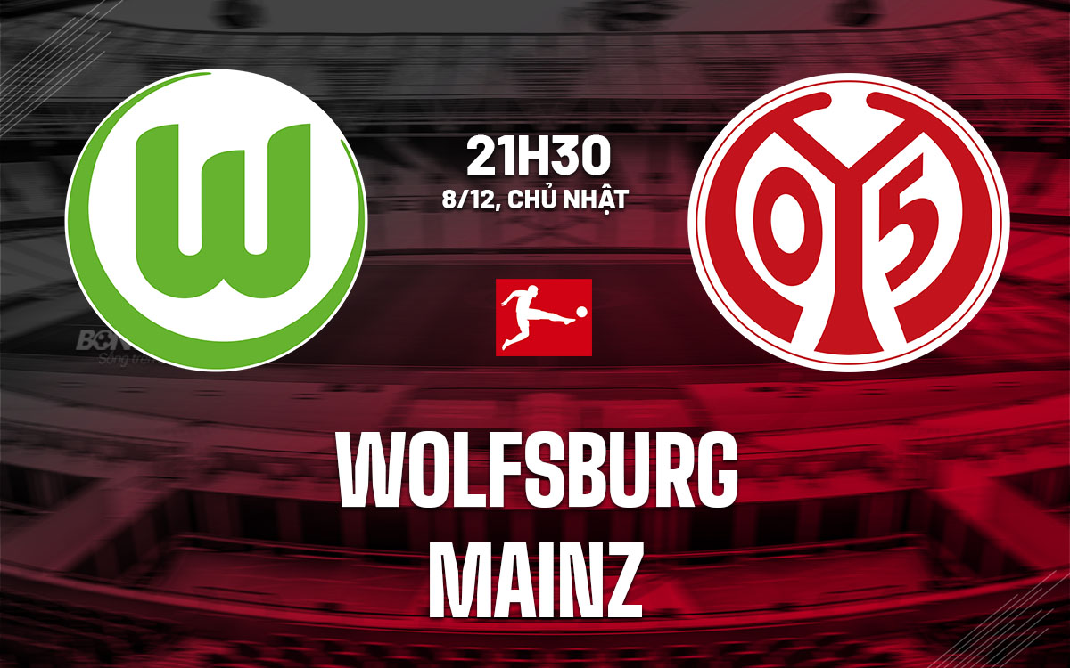 nhan dinh bong da du doan Wolfsburg vs Mainz vdqg duc bundesliga hom nay