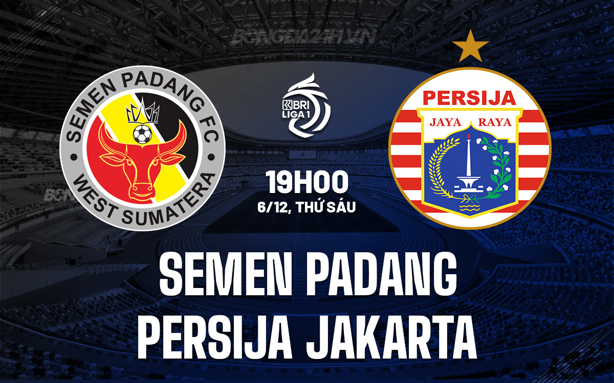 Semen Padang vs Persija Jakarta