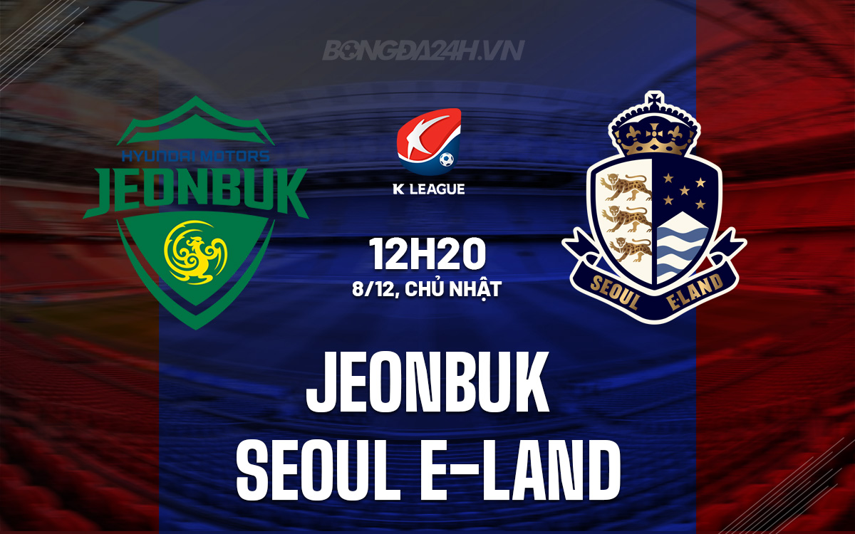 Jeonbuk vs Seoul E-Land