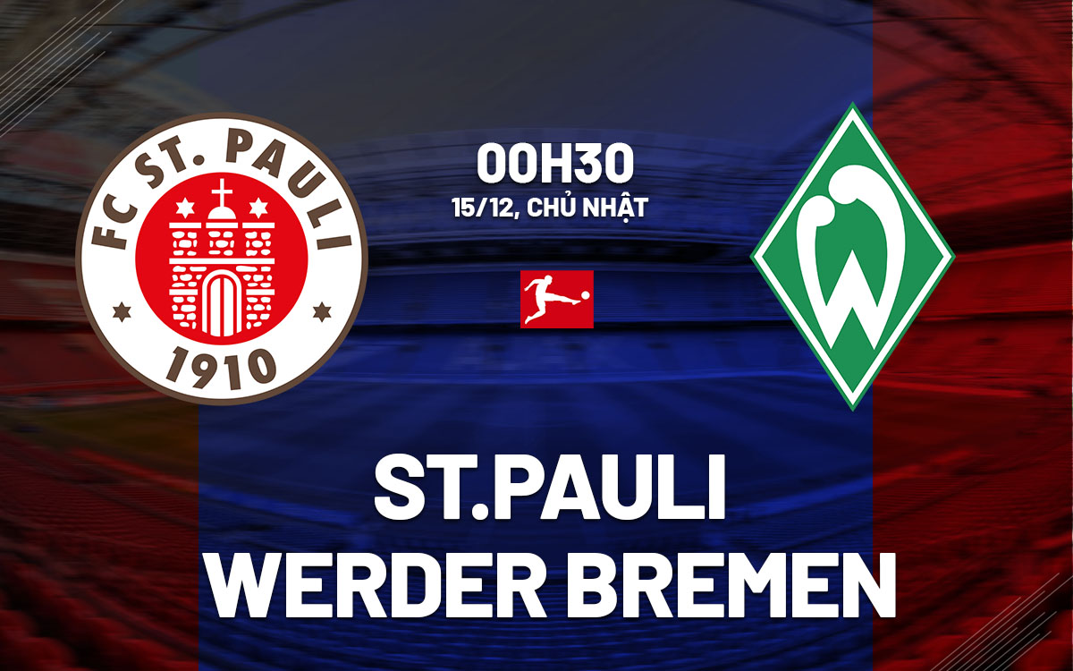 nhan dinh bong da du doan StPauli vs Werder Bremen vdqg duc bundesliga hom nay