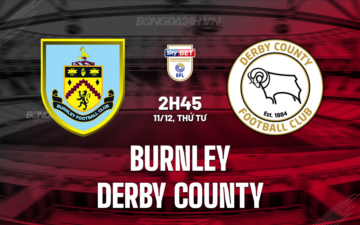 Burnley vs Derby County Burnley vs Derby County
