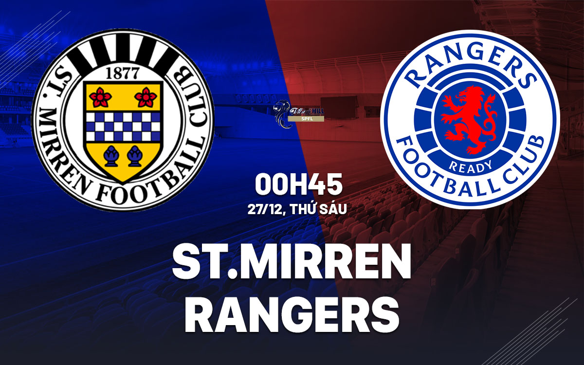 nhan dinh bong da du doan StMirren vs Rangers vdqg scotland hom nay