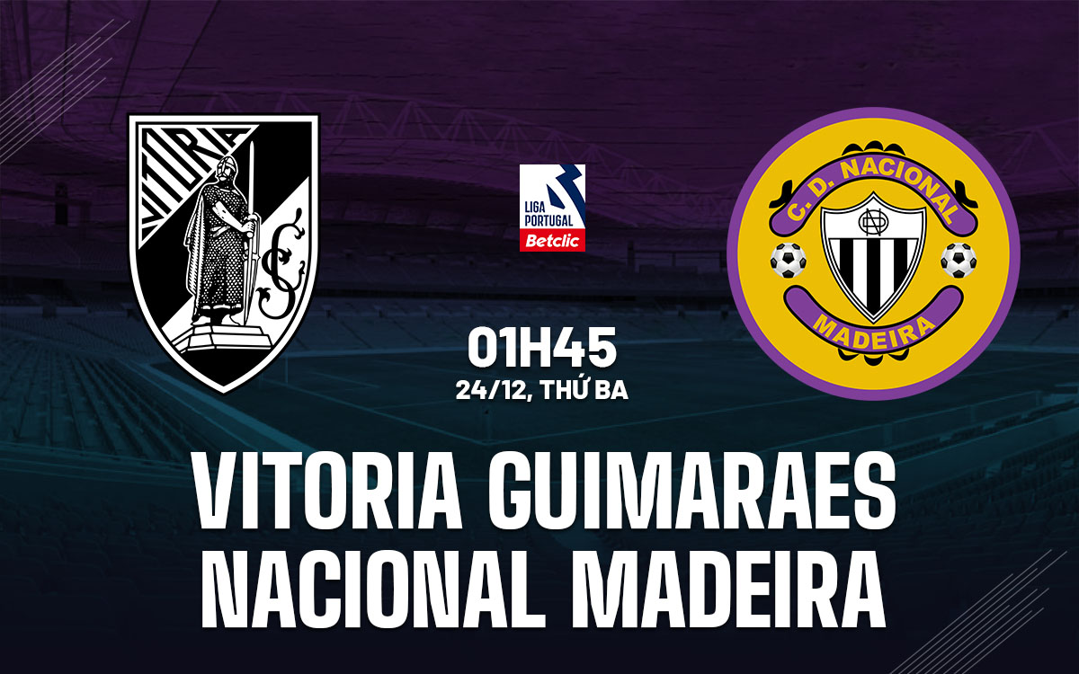 nhan dinh bong da du doan Vitoria Guimaraes vs Nacional Madeira vdqg bo dao nha hom nay