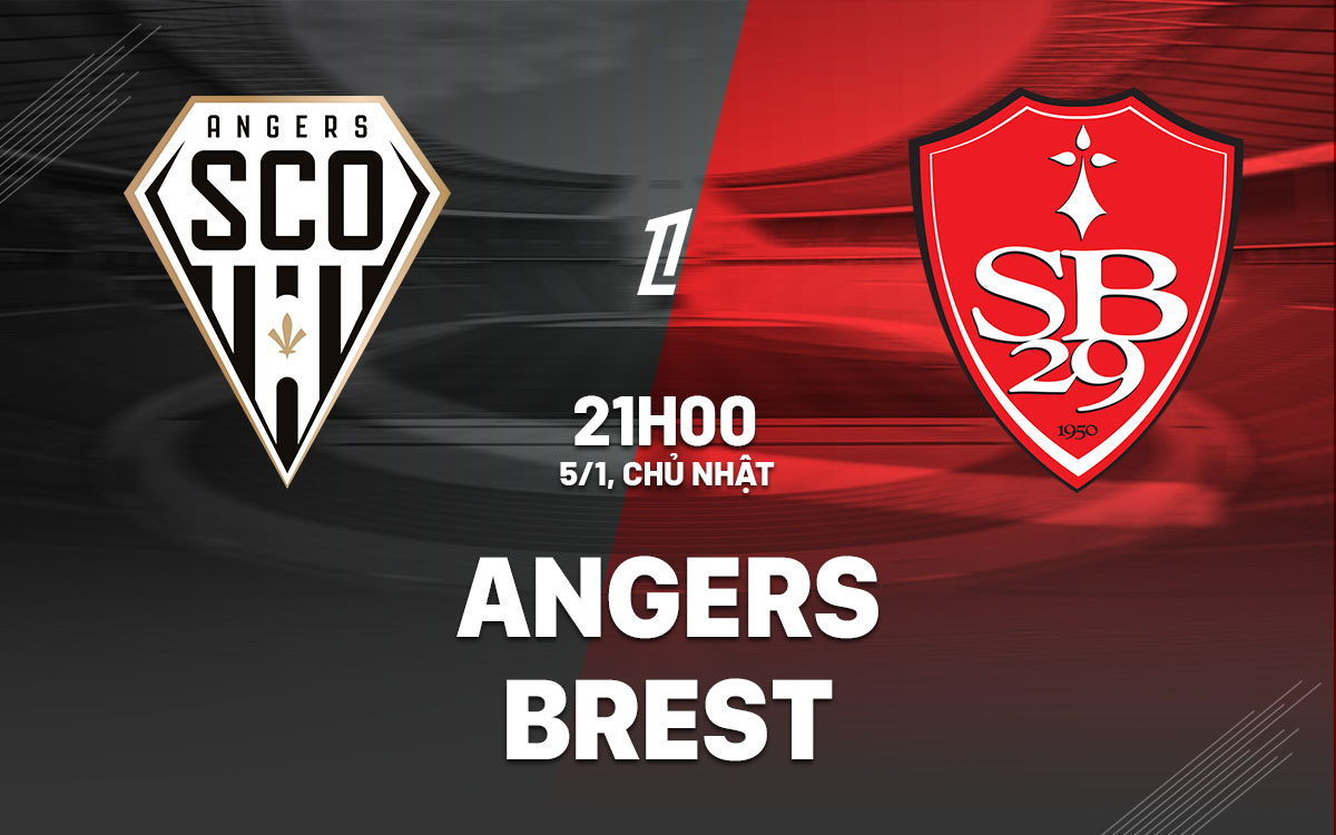 nhan dinh bong da du doan Angers vs Brest vdqg phap ligue 1 hom nay