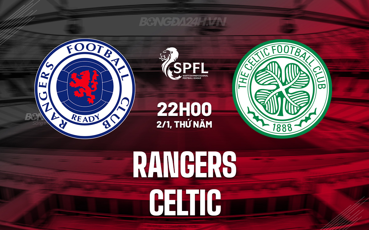 Rangers vs Celtic