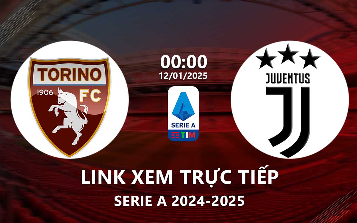 Link xem trực tiếp Torino vs Juventus (Serie A 2024/25) Link xem truc tiep Torino vs Juventus (Serie A 2024/25)