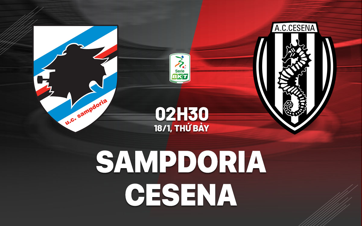 nhan dinh bong da du doan Sampdoria vs Cesena hang 2 italia hom nay