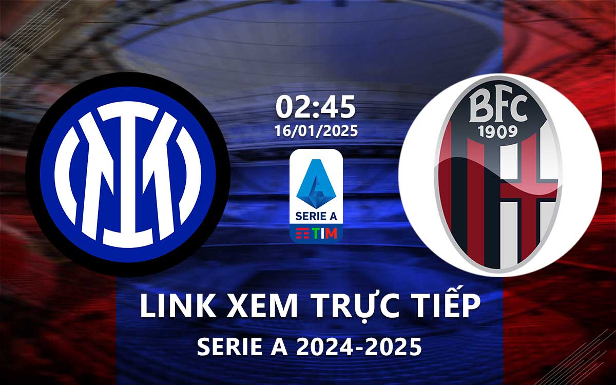 Link xem trực tiếp Inter Milan vs Bologna (Serie A 2024/25) Link xem truc tiep Inter Milan vs Bologna (Serie A 2024/25)