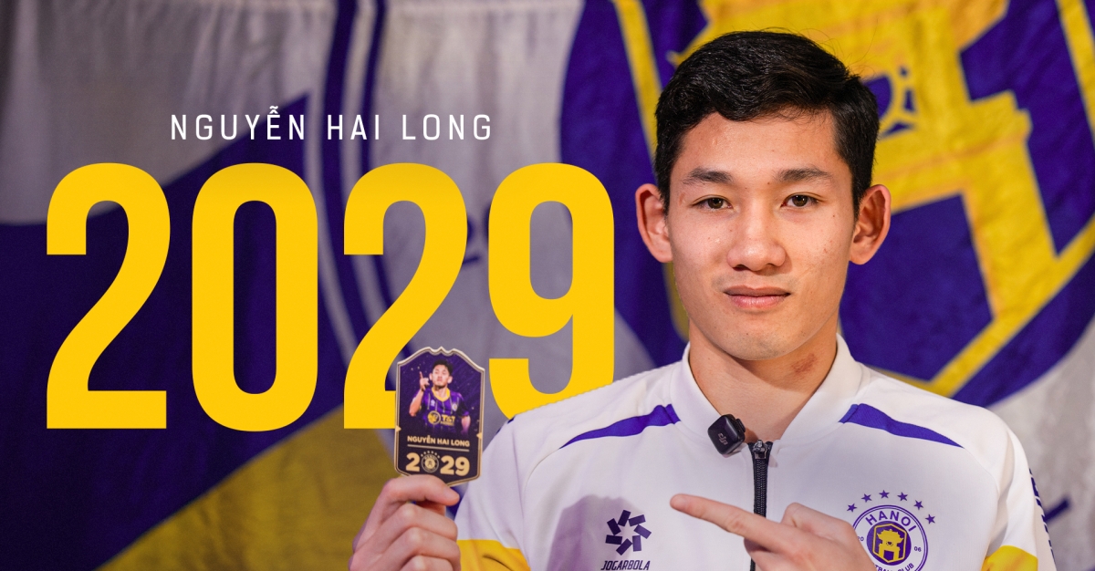 Hai Long ở lại CLB Hà Nội tới 2029 1