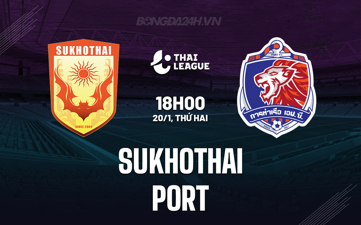 Sukhothai vs Port