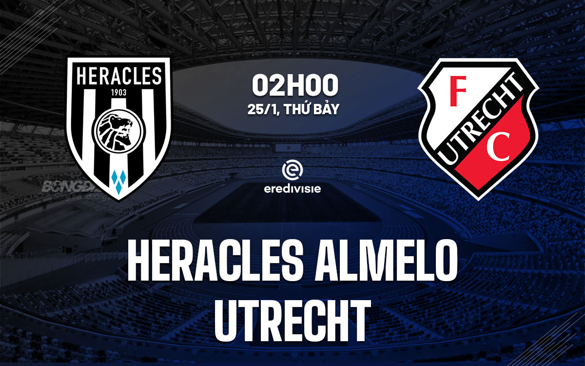 nhan dinh bong da du doan Heracles Almelo vs Utrecht vdqg ha lan hom nay