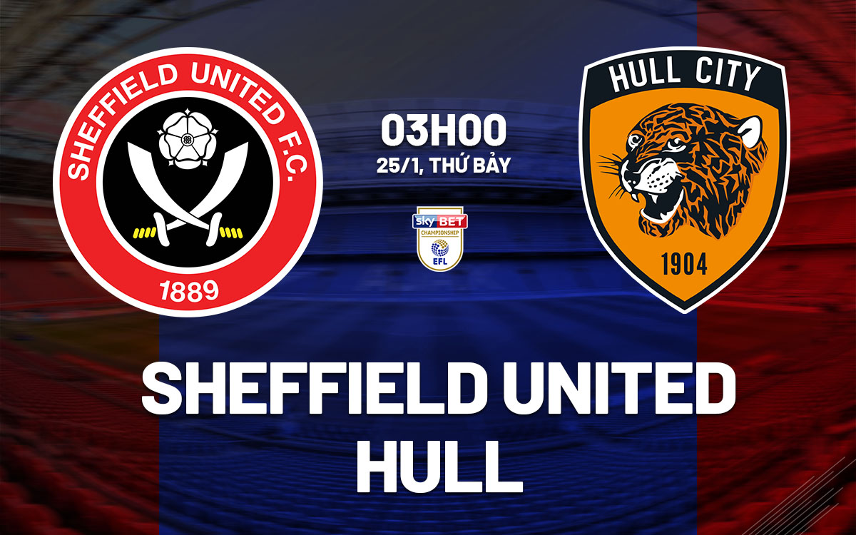 nhan dinh bong da du doan Sheffield United vs Hull hang nhat anh championship hom nay