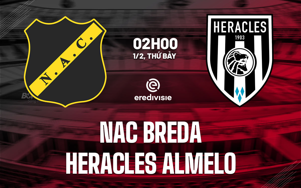 nhan dinh bong da du doan NAC Breda vs Heracles Almelo vdqg ha lan hom nay