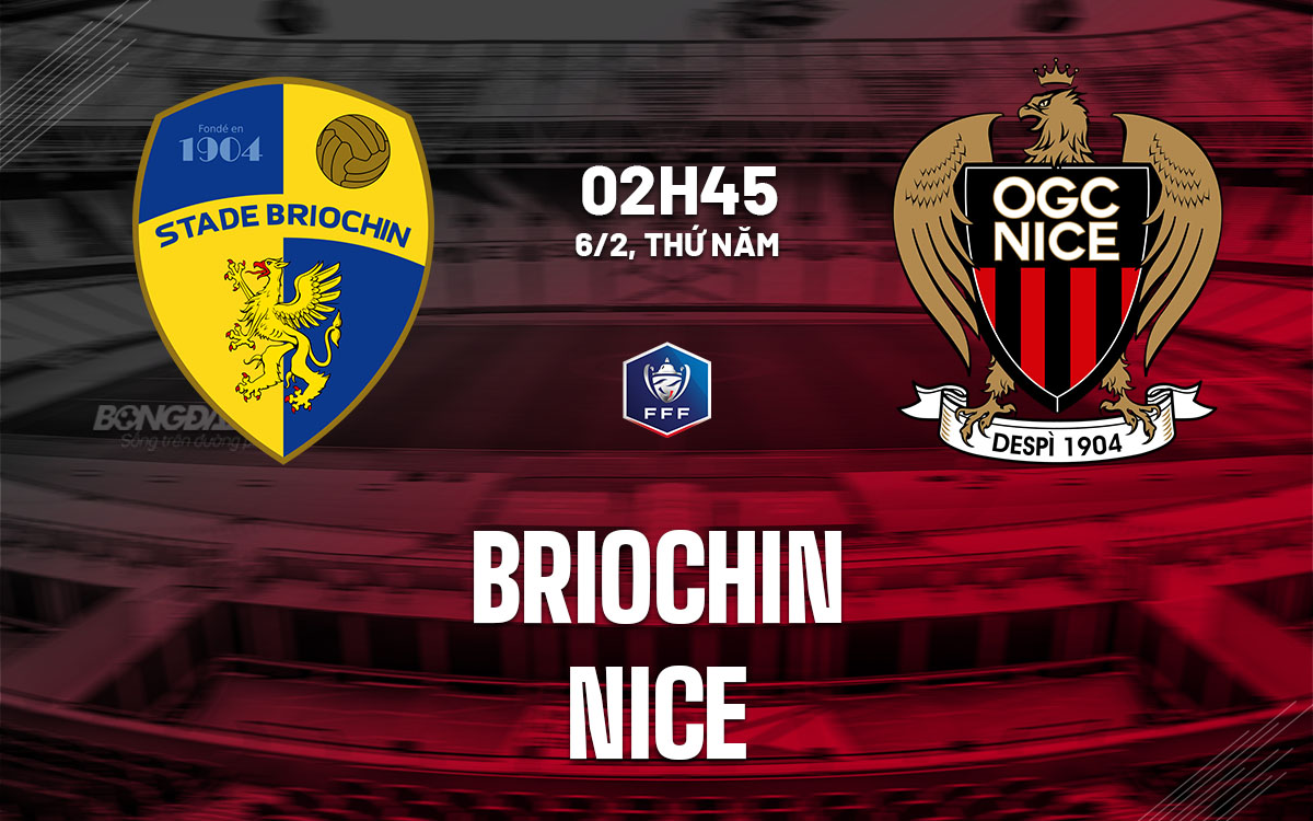 nhan dinh bong da du doan Briochin vs Nice cup quoc gia phap hom nay