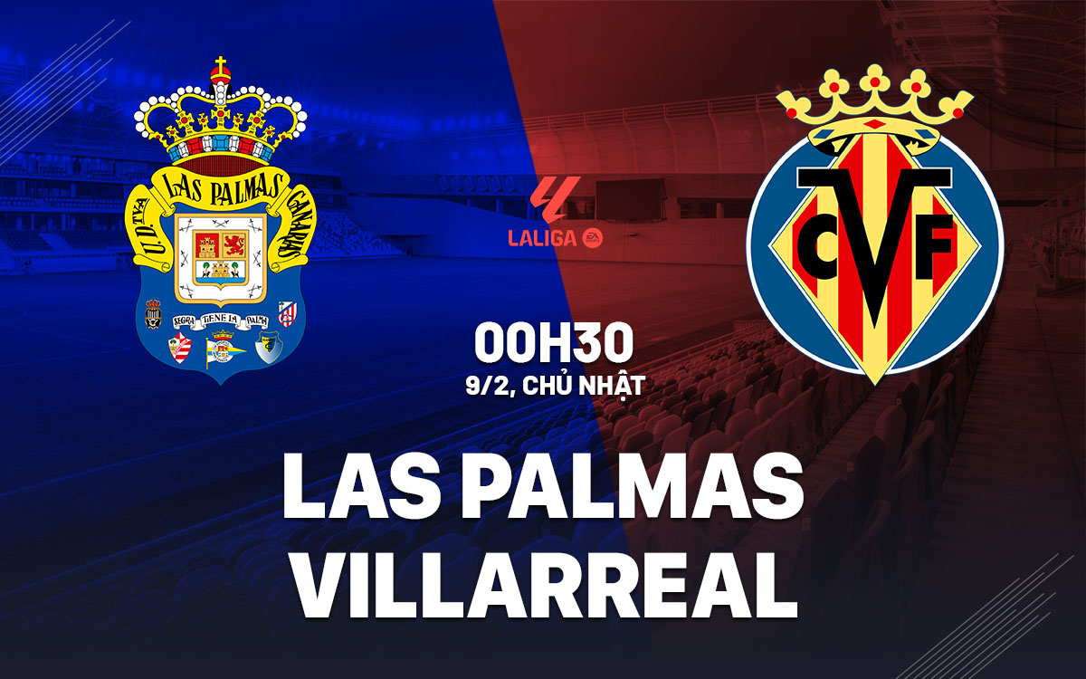 nhan dinh bong da du doan Las Palmas vs Villarreal vdqg tay ban nha la liga hom nay