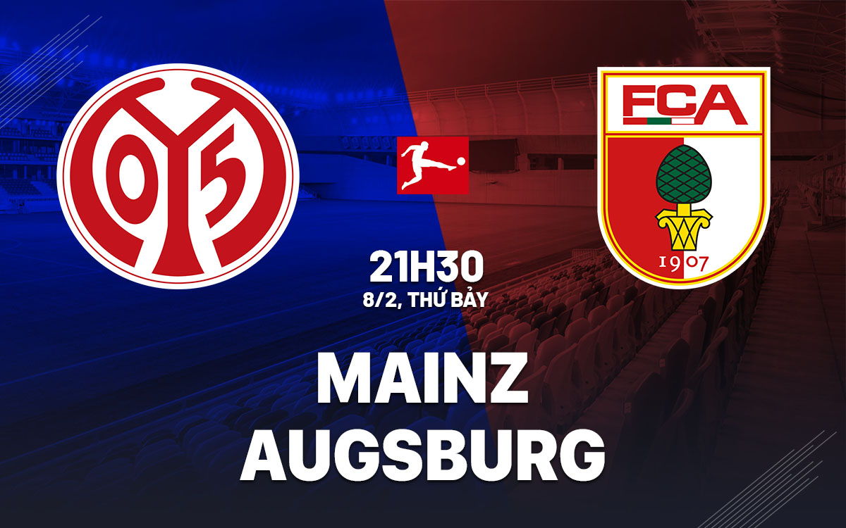 nhan dinh bong da du doan Mainz vs Augsburg vdqg duc bundesliga hom nay nhan dinh bong da du doan Mainz vs Augsburg vdqg duc bundesliga hom nay